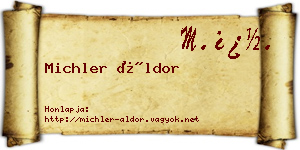 Michler Áldor névjegykártya